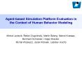Agent-based Simulation Platform Evaluation in the Context of Human Behavior Modeling PowerPoint PPT Presentation