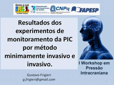 Resultados dos experimentos de monitoramento da PIC por m