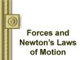 Forces and Newton PowerPoint PPT Presentation