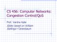 CS 456: Computer Networks: Congestion Control/QoS PowerPoint PPT Presentation
