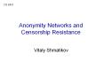 Anonymity Networks and Censorship Resistance PowerPoint PPT Presentation