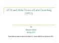 ATM and Multi-Protocol Label Switching (MPLS) PowerPoint PPT Presentation