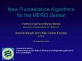 New Fluorescence Algorithms for the MERIS Sensor PowerPoint PPT Presentation