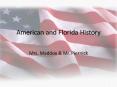 American and Florida History PowerPoint PPT Presentation
