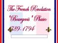 French Revolution --"Liberal" Phase PowerPoint PPT Presentation