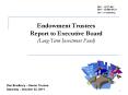 Endowment Trustees Report to Executive Board (Long-Term Investment Fund) PowerPoint PPT Presentation
