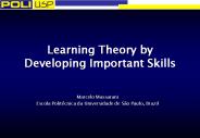 Learning Theory by Developing Important Skills