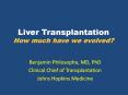 Liver Transplantation How much have we evolved? PowerPoint PPT Presentation