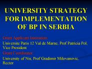 UNIVERSITY STRATEGY FOR IMPLEMENTATION OF BP IN SERBIA
