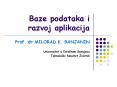 Baze podataka i razvoj aplikacija PowerPoint PPT Presentation