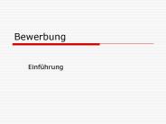 Bewerbung