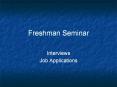 Freshman Seminar PowerPoint PPT Presentation