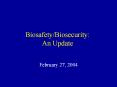 Biosafety/Biosecurity: An Update PowerPoint PPT Presentation