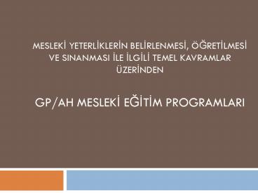 MESLEKI YETERLIKLERIN BELIRLENMESI, 