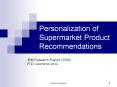 Personalization of Supermarket Product Recommendations PowerPoint PPT Presentation
