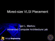 Mixed-size VLSI Placement