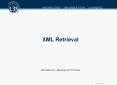XML Retrieval   with slides of C. Manning und H.Schutze PowerPoint PPT Presentation