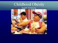 Childhood Obesity PowerPoint PPT Presentation