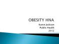 OBESITY HNA PowerPoint PPT Presentation