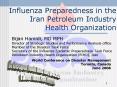 Influenza Preparedness in the Iran Petroleum Industry Health Organization PowerPoint PPT Presentation
