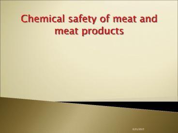Chemical safety of meat and meat products