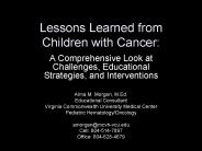Lessons Learned from Children with Cancer: