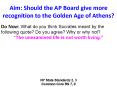 Aim: Should the AP Board give more recognition to the Golden Age of Athens? PowerPoint PPT Presentation