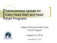Administrative Update for Early Head Start and Head Start Programs PowerPoint PPT Presentation