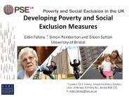 Developing Poverty and Social Exclusion Measures Eldin Fahmy 