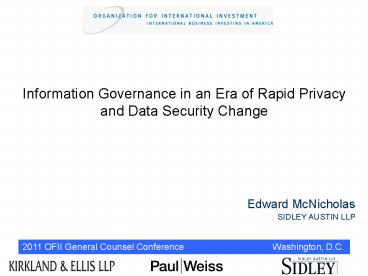 Information Governance in an Era of Rapid Privacy and Data Security Change