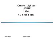 Generic Digitizer 10MHZ 16 bit 6U VME Board