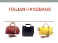 Italian Handbags (2) PowerPoint PPT Presentation