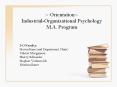 ~ Orientation~ Industrial-Organizational Psychology M.A. Program PowerPoint PPT Presentation