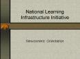 National Learning Infrastructure Initiative PowerPoint PPT Presentation