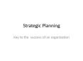 Strategic Planning PowerPoint PPT Presentation