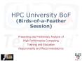 HPC University BoF (Birds-of-a-Feather Session) PowerPoint PPT Presentation