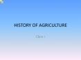 HISTORY OF AGRICULTURE PowerPoint PPT Presentation