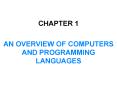 Chapter 1 An Overview of Computers and Programming Languages PowerPoint PPT Presentation