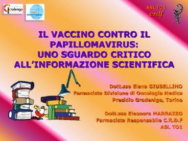 IL VACCINO CONTRO IL PAPILLOMAVIRUS: UNO SGUARDO CRITICO ALL