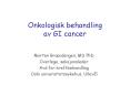 Onkologisk behandling av GI cancer PowerPoint PPT Presentation