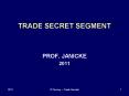 TRADE SECRET SEGMENT PowerPoint PPT Presentation