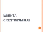 Esenta crestinismului
