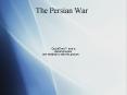 The Persian War PowerPoint PPT Presentation