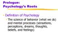 Prologue:  Psychology PowerPoint PPT Presentation