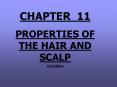 PROPERTIES OF THE HAIR AND SCALP PowerPoint PPT Presentation
