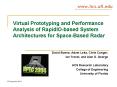 Virtual Prototyping and Performance Analysis of RapidIO-based System Architectures for Space-Based Radar PowerPoint PPT Presentation