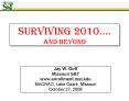 Surviving 2010 PowerPoint PPT Presentation