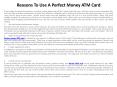 Reasons To Use A Perfect Money ATM Card