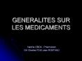 GENERALITES SUR LES MEDICAMENTS PowerPoint PPT Presentation