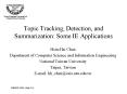 Topic Tracking, Detection, and Summarization: Some IE Applications PowerPoint PPT Presentation
